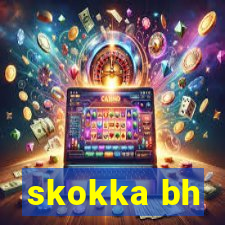 skokka bh